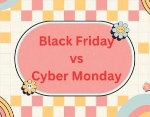 Black Friday vs. Cyber Monday: Which One Has the Best Deals?