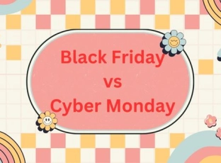 Black Friday vs. Cyber Monday: Which One Has the Best Deals?